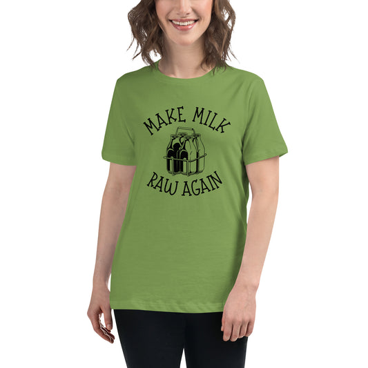 Make Milk Raw Again Shirt